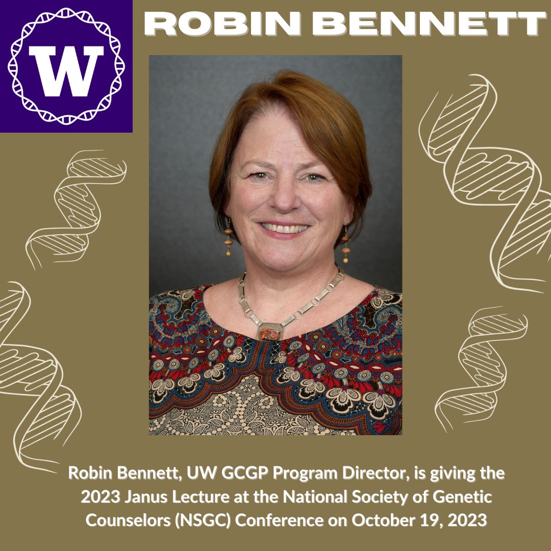 Robin Bennett Presents Janus Lecture At NSGC 2023 | UW Genetic ...